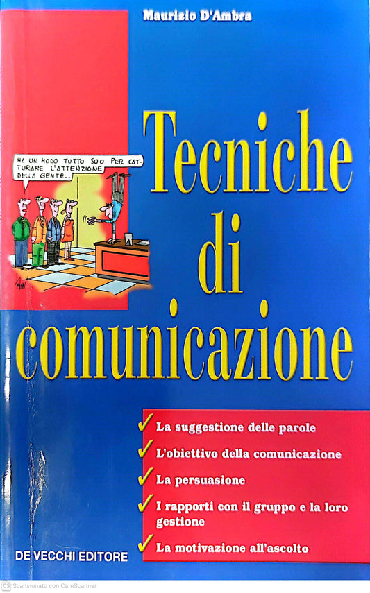 Le tecniche di comunicazione - Maurizio D'Ambra