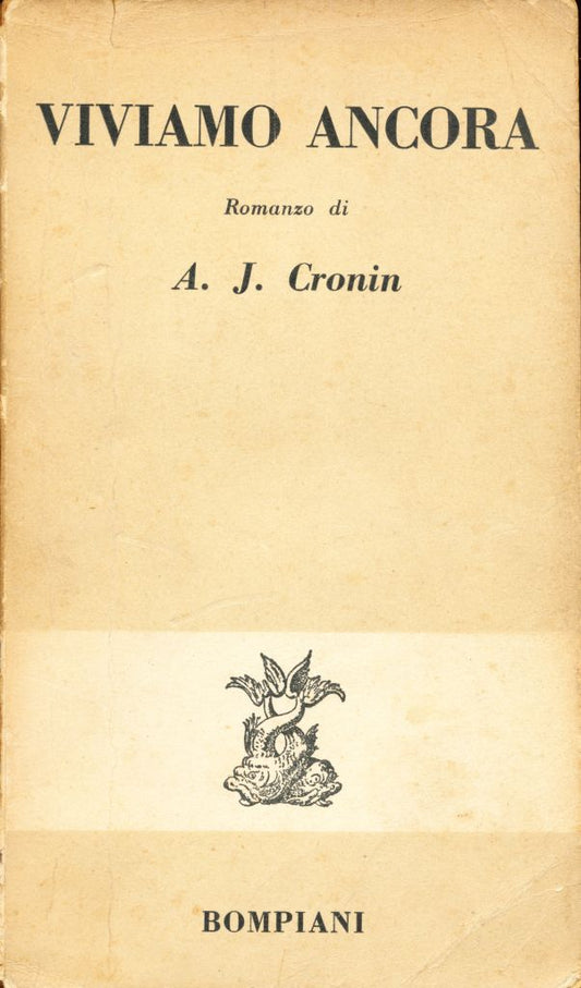 Viviamo ancora - A.J Cronin