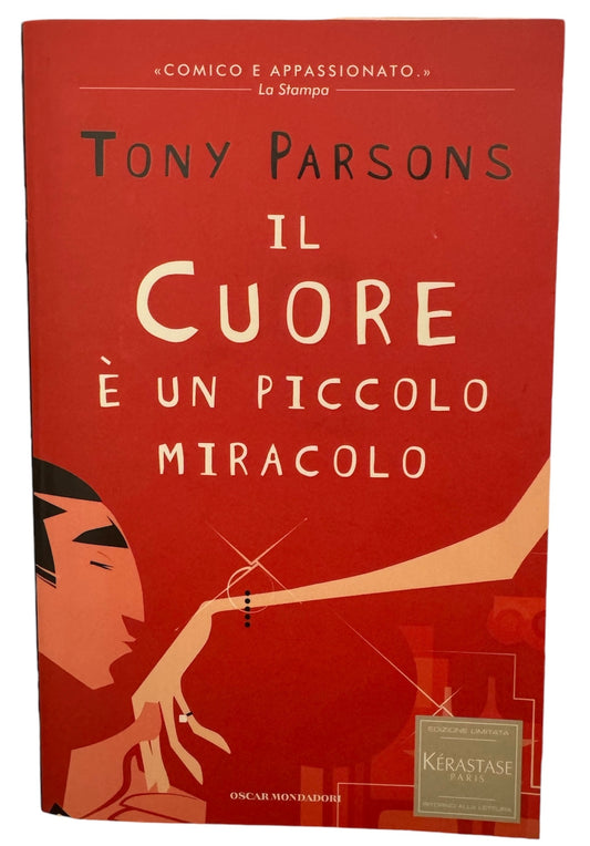 Il cuore è un piccolo miracolo - Tony Parsons