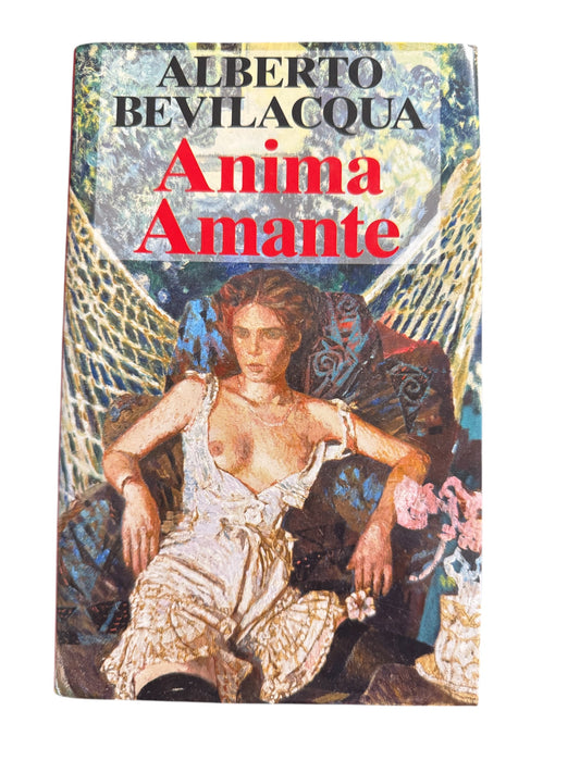 Anima Amante - Alberto Bevilacqua