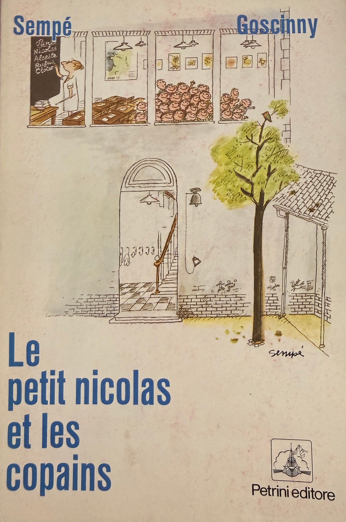Le petit nicolas et les copains - Sempé, Rene Goscinny