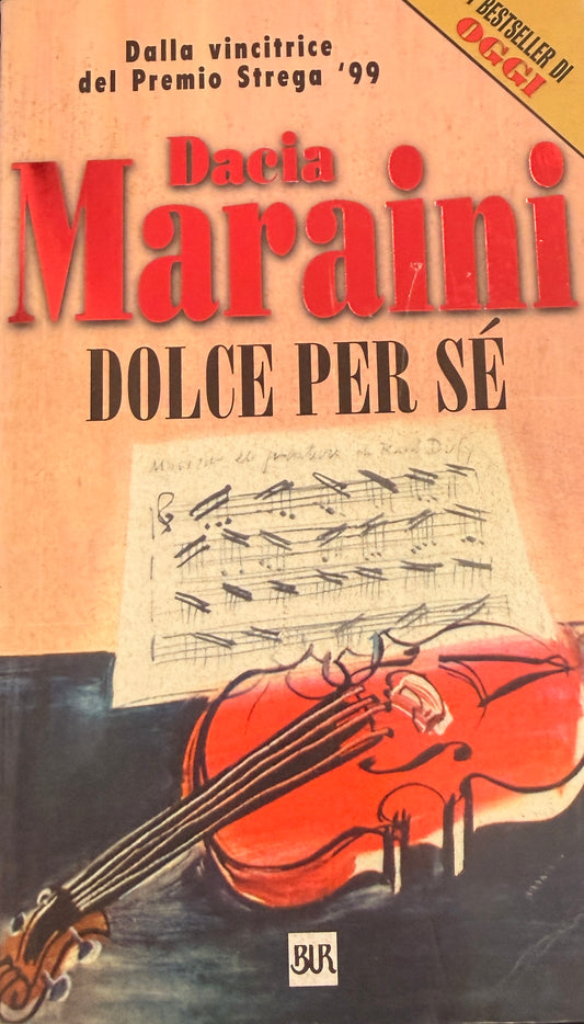 Dolce per sé - Dacia Maraini