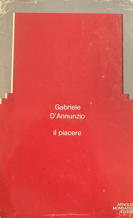 Il piacere - Gabriele D'Annunzio