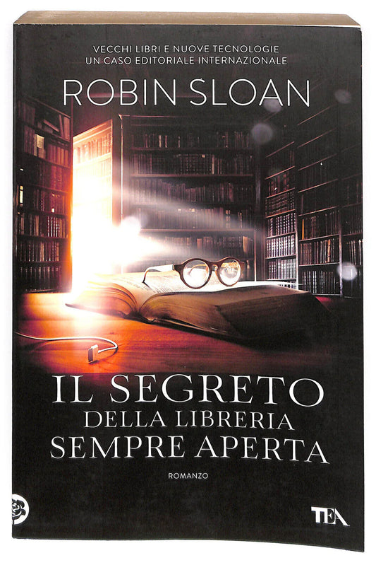 Il segreto della libreria sempre aperta - Robin Sloan