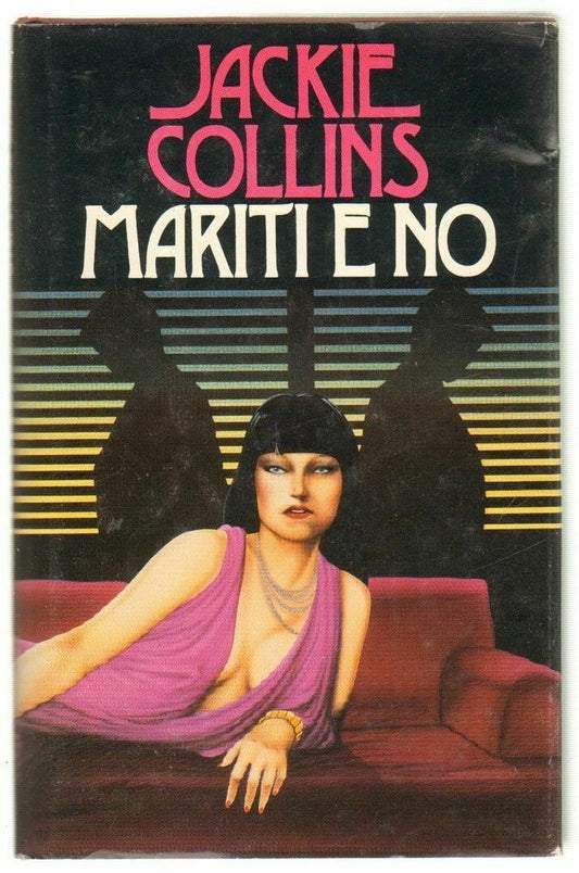 Mariti e no - Jackie collins