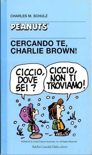 Peanuts - Charles M. Schulz