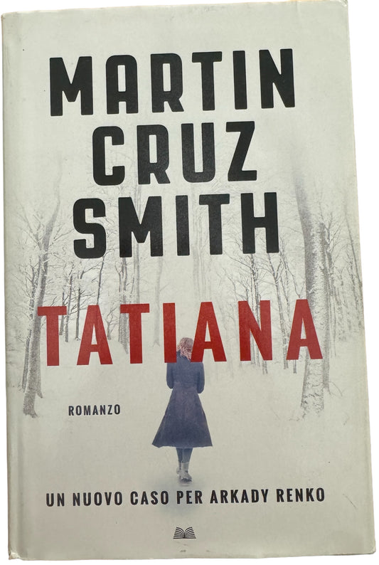 Tatiana - Martin Cruz Smith