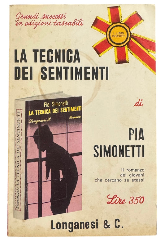 La tecnica dei sentimenti - Pia Simonetti