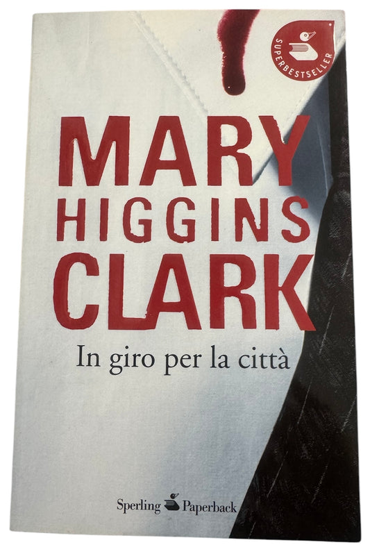 In giro per la città - Mary Higgins Clark
