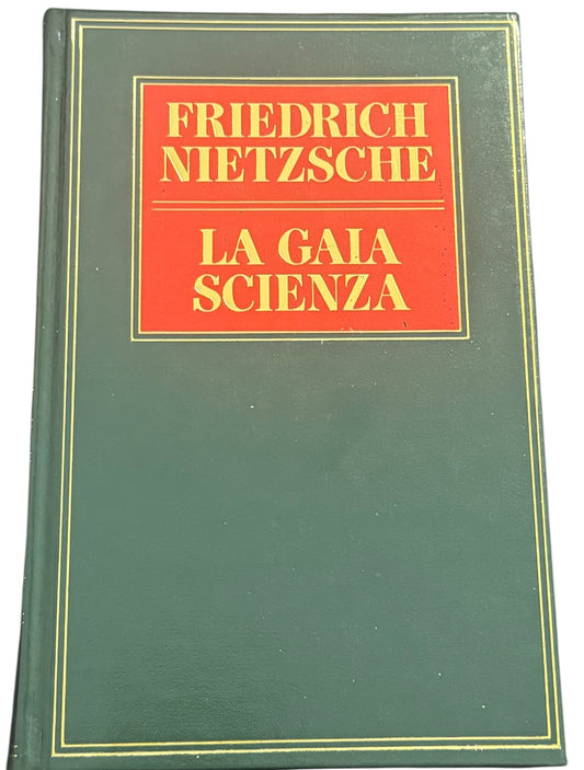 La gaia scienza - Friedrich Nietzsche