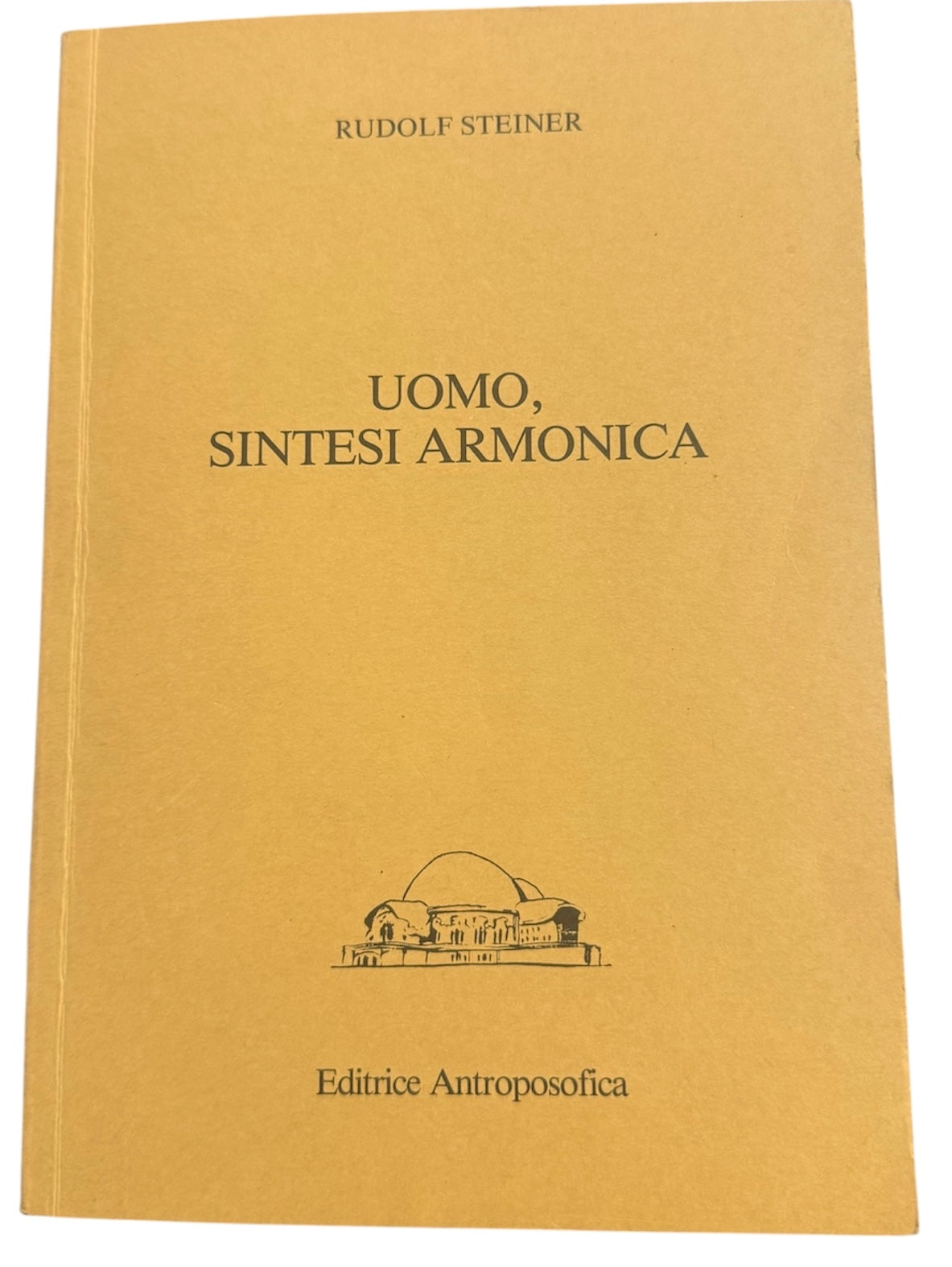 Uomo, sintesi armonica delle attività creatrici universali - Rudolf Steiner