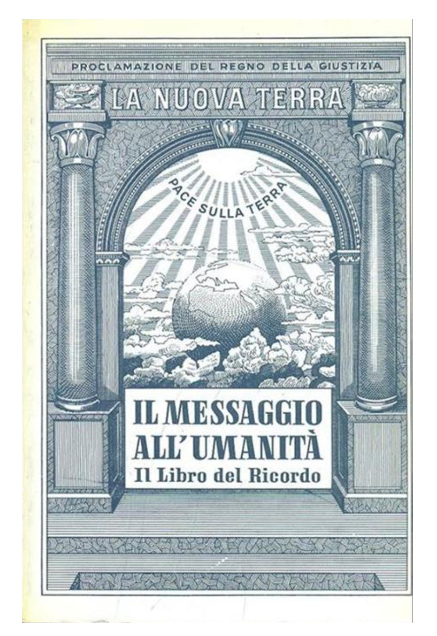Il messaggio all'umanità - Il libro del ricordo