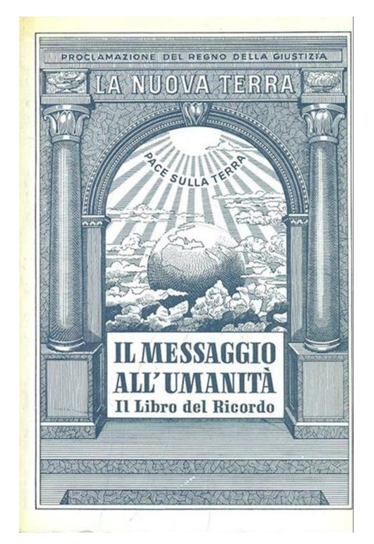 Il messaggio all'umanità - Il libro del ricordo