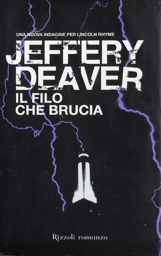 Il filo che brucia - Jeffery Deaver