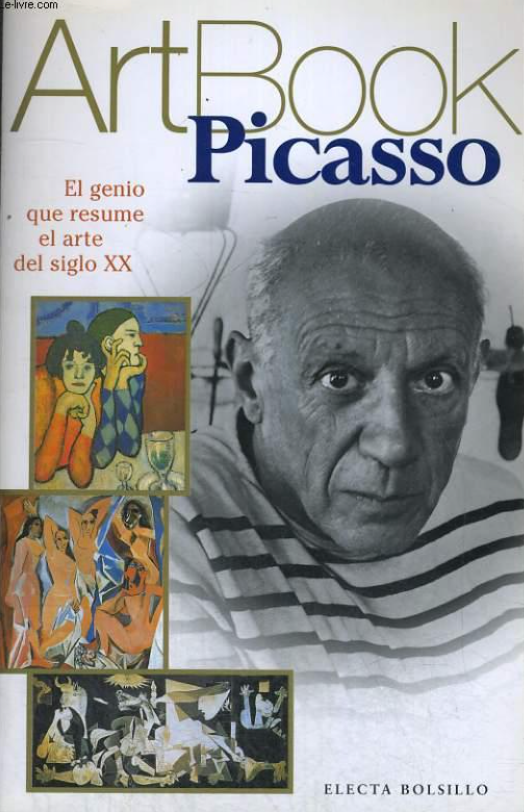 Picasso: Il genio che riassume l'arte del XX secolo (ArtBook)