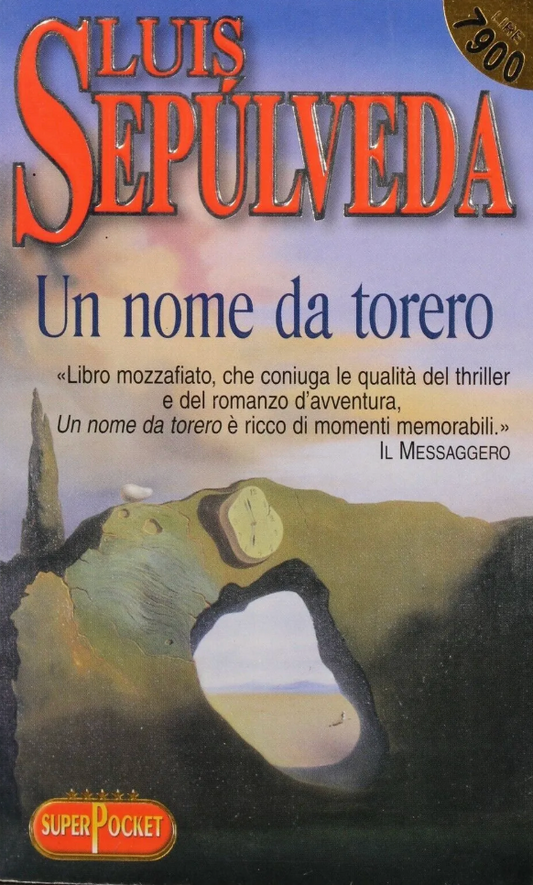 Un nome da torero - Luis Sepúlveda