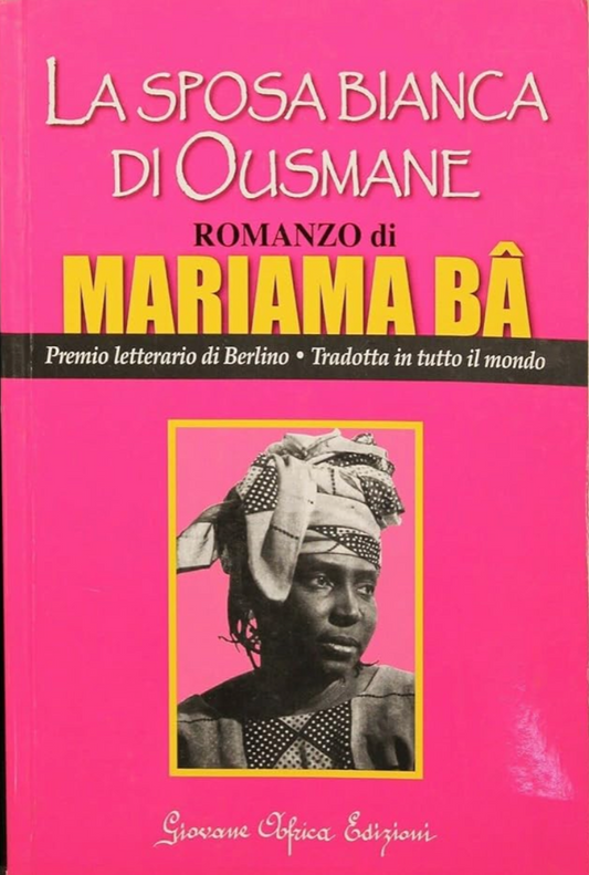 La sposa bianca di Ousmane - Mariama Bâ