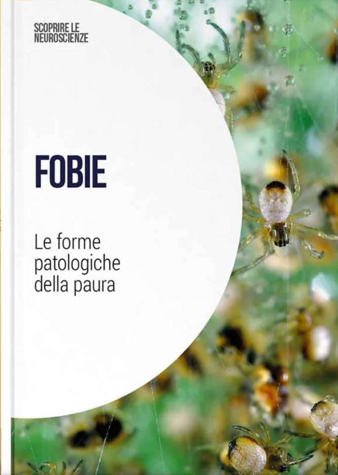 Fobie. Le forme patologiche della paura