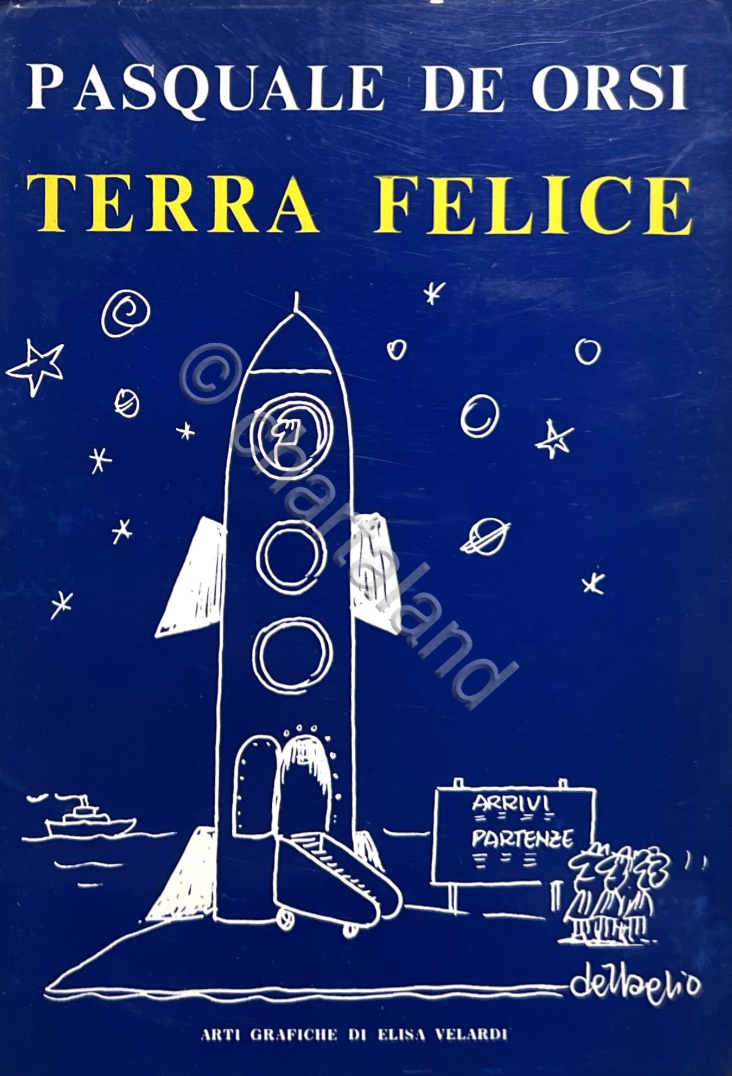 Terra felice - Pasquale De Orsi