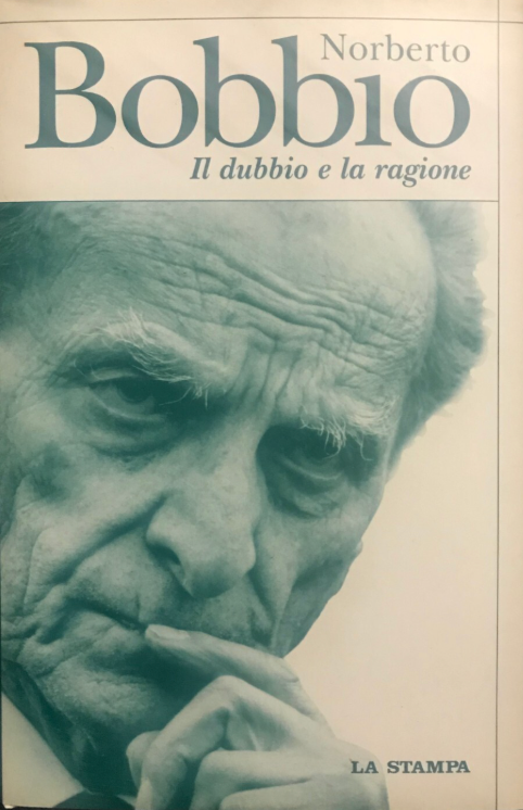 Il dubbio e la ragione - Norberto Bobbio