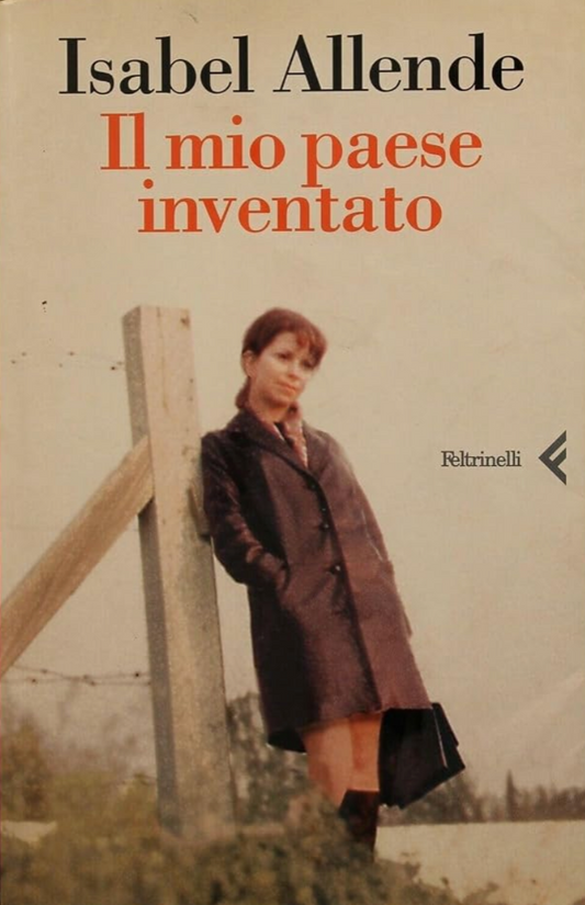 Il mio paese inventato - Isabel Allende