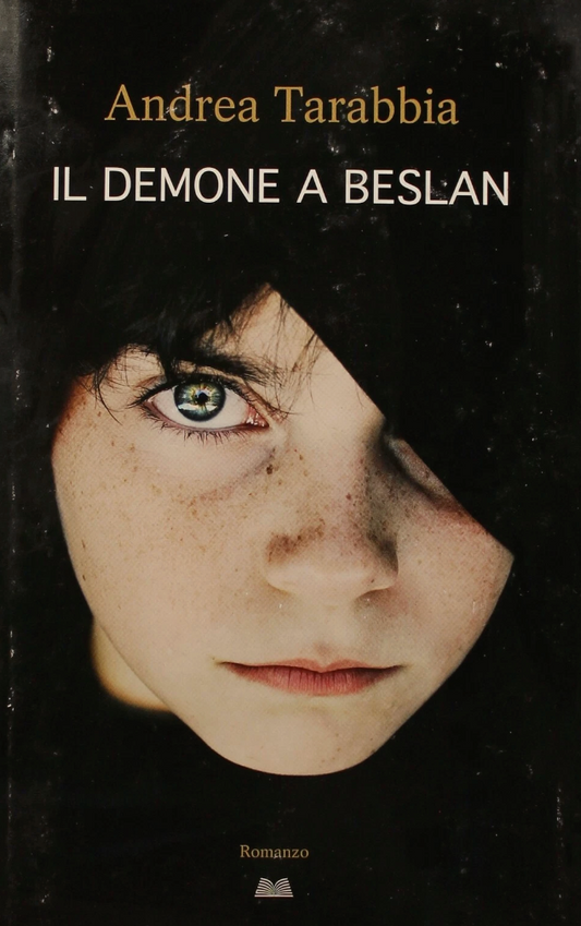Il demone a Beslan - Andrea Tarabbia