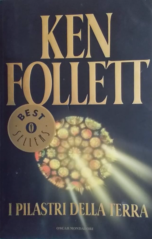 I Pilastri Della Terra - Ken Follett