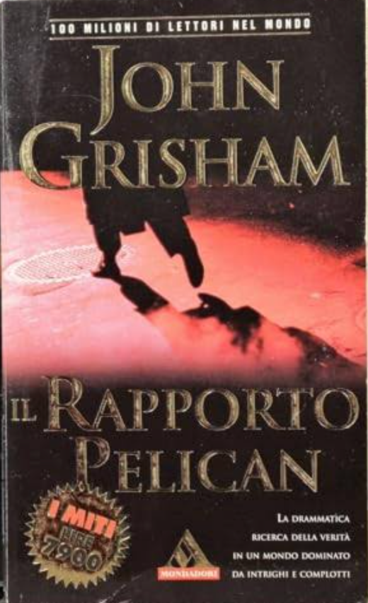 Il rapporto Pelican - John Grisham