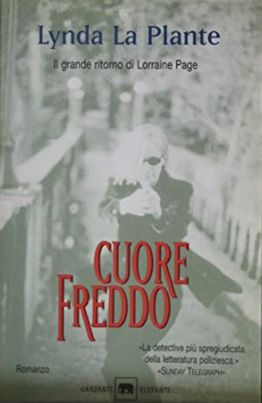 Cuore Freddo - Lynda La Plante