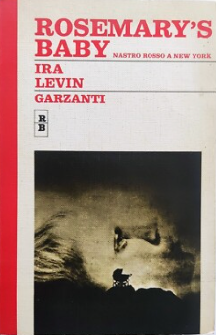 Rosemary's baby - Ira Levin - 1° edizione 1969