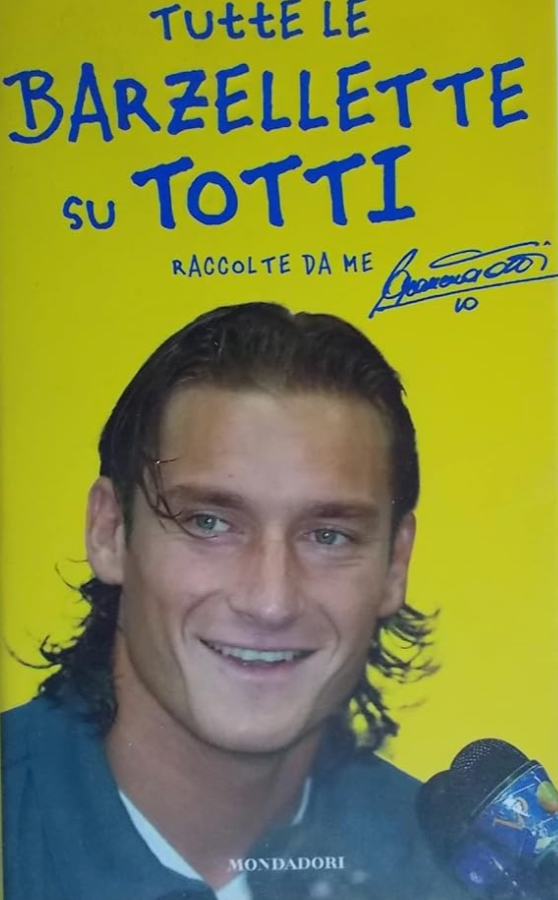 Tutte le barzellette su Totti - Francesco Totti
