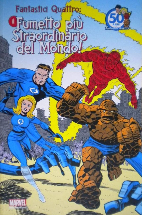 Fantastici quattro. Il fumetto più straordinario del mondo!