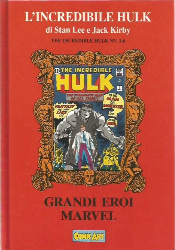L'INCREDIBILE HULK di Stan Lee e Jack Kirby nn. 1-6 - Grandi eroi Marvel