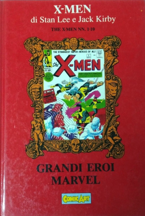 X-MEN di Stan Lee e Jack Kirby nn. 1-10 - Grandi eroi Marvel