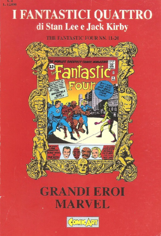 I FANTASTICI QUATTRO di Stan Lee e Jack Kirby nn. 11-20 - Grandi eroi Marvel