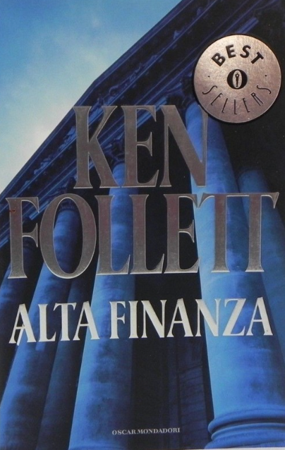 Alta Finanza - Ken Follett