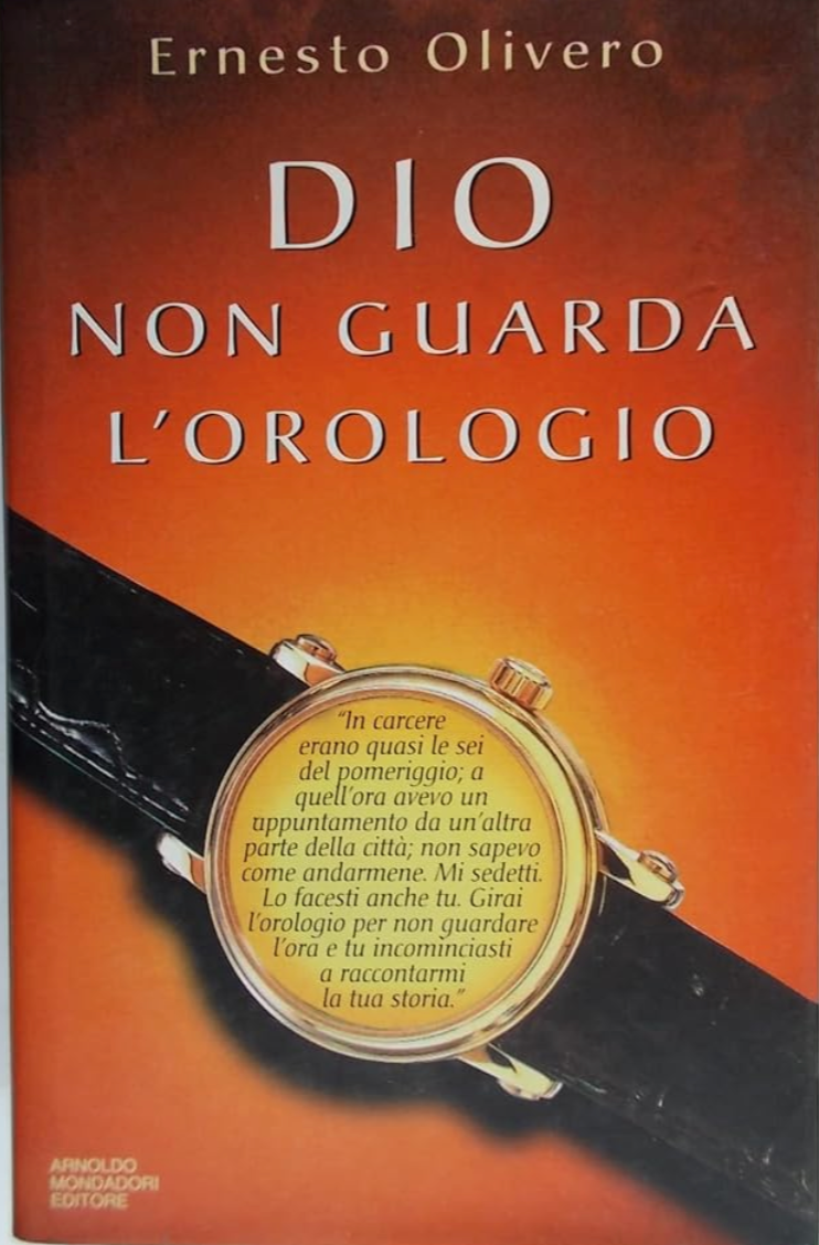 Dio non guarda l'orologio - Ernesto Olivero