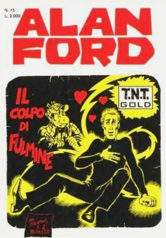 Fumetto ALAN FORD numeri: 15 - 21 - 24 - 54