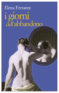 I giorni dell'abbandono - Elena Ferrante