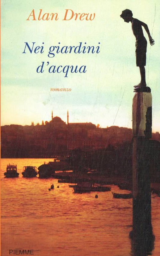 Nei giardini d'acqua - Alan Drew