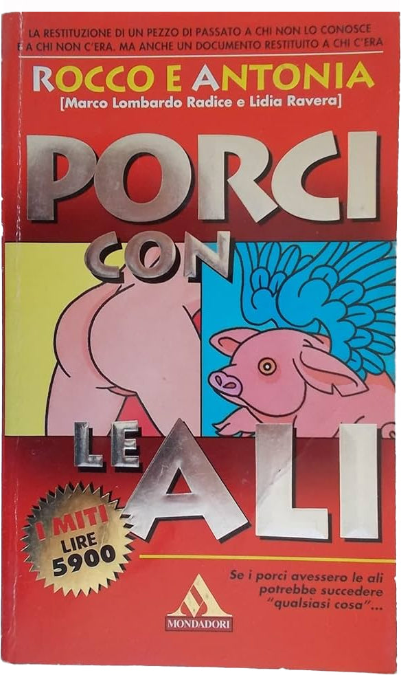 Porci con le ali - Rocco e Antonia