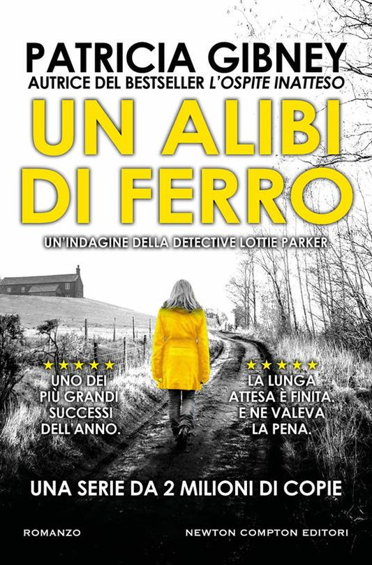 Un alibi di ferro - Patricia Gibney