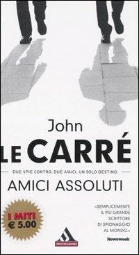 Amici assoluti - John Le Carré