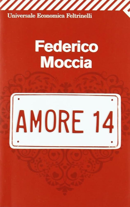 Amore 14 - Federico Moccia - La Libroteca