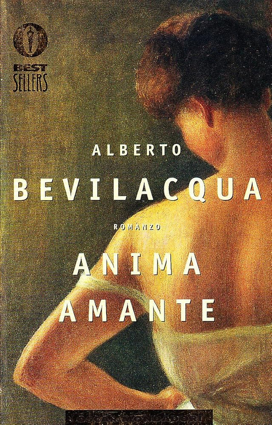 Anima Amante - Alberto Bevilacqua - La Libroteca