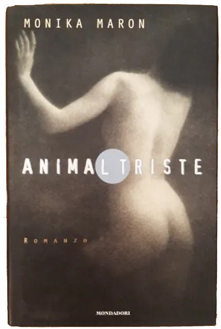 Animal triste - Monika Maron - La Libroteca