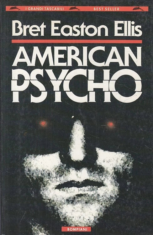 American Psycho - Bret Easton Ellis