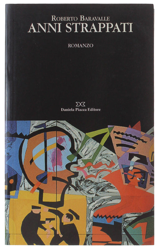 Anni strappati - Roberto Baravalle