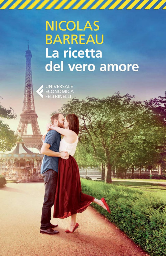 La ricetta del vero amore - Nicolas Barreau