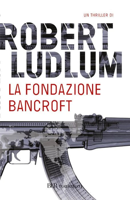 La fondazione Bancroft - Robert Ludlum